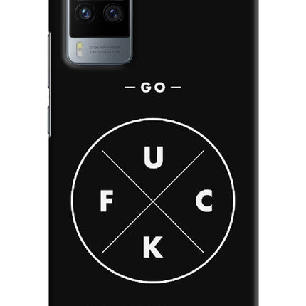 Go Fuck Yourself Vivo X60 Pro Hard Case Back Cover by Casekaro