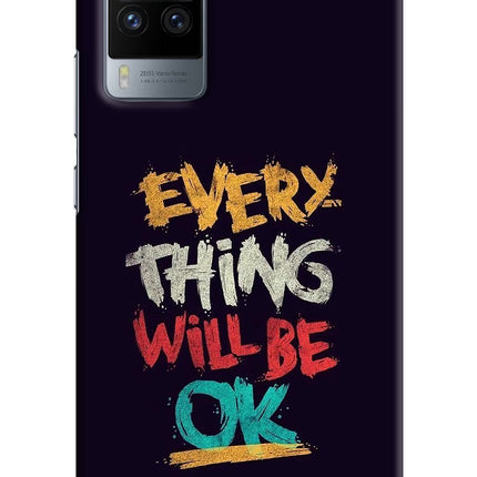Everything Will Be Ok Vivo X60 Pro Hard Case Back Cover by Casekaro