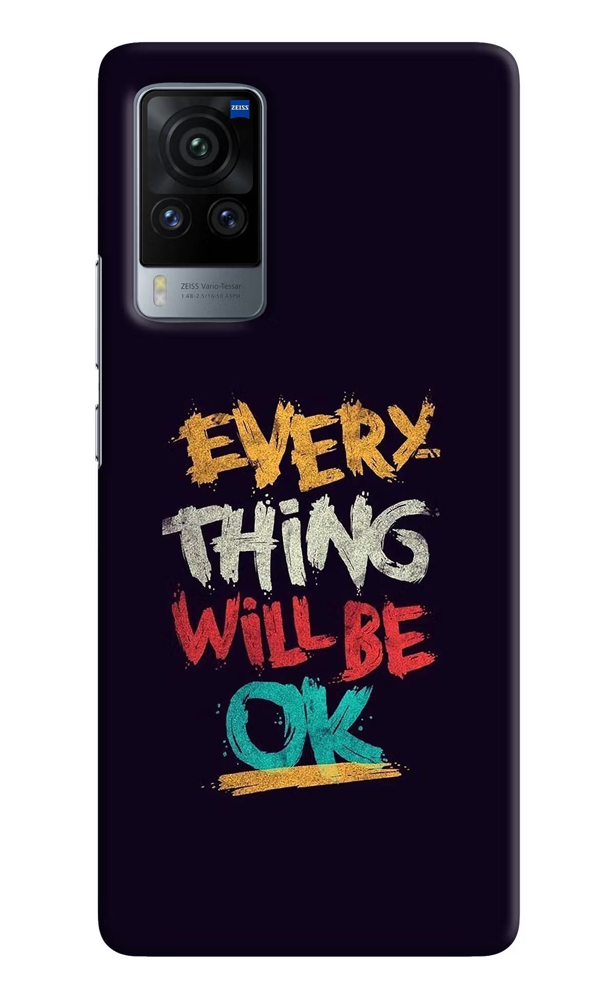 Everything Will Be Ok Vivo X60 Pro Hard Case Back Cover by Casekaro