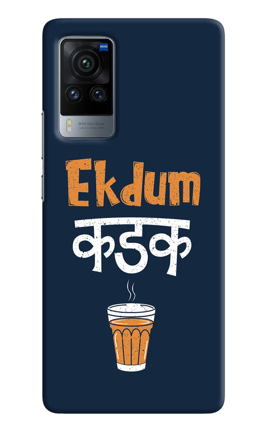Ekdum Kadak Chai Vivo X60 Pro Hard Case Back Cover by Casekaro