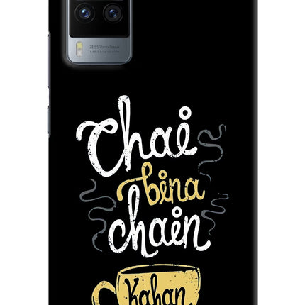 Chai Bina Chain Kaha Re Vivo X60 Pro Hard Case Back Cover by Casekaro