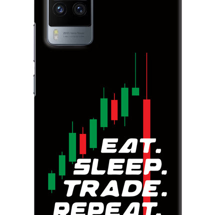 Eat Sleep Trade Repeat Vivo X60 Pro Hard Case Back Cover by Casekaro
