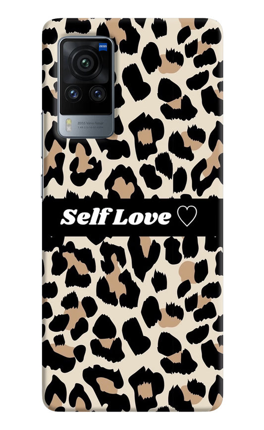 Leopard Print Self Love Vivo X60 Pro Hard Case Back Cover by Casekaro