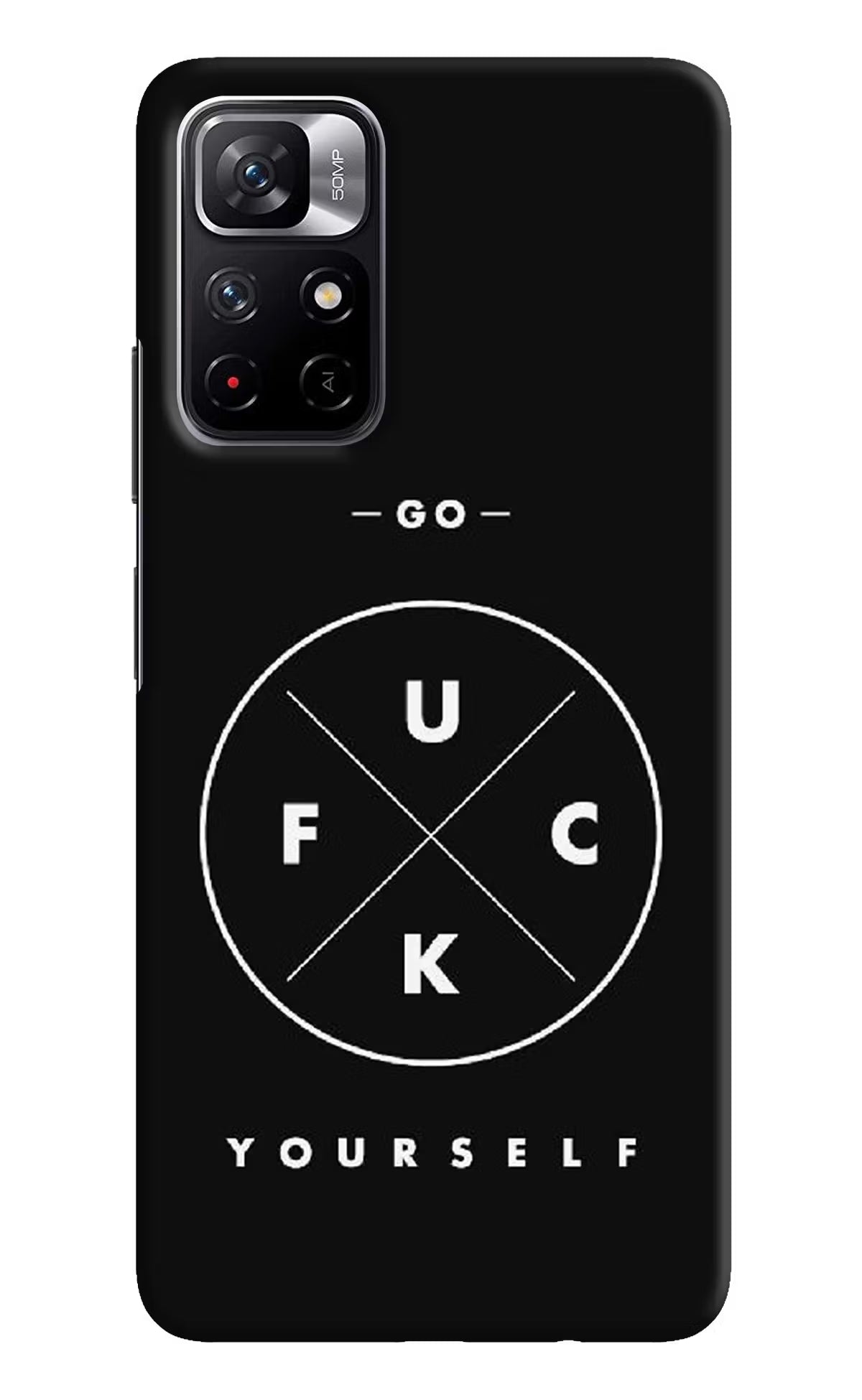 Go Fuck Yourself Redmi Note 11T 5G Hard Case Back Cover by Casekaro