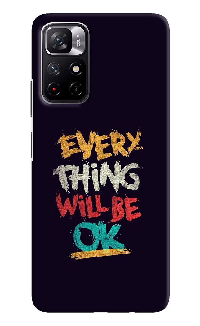 Everything Will Be Ok Redmi Note 11T 5G Hard Case Back Cover by Casekaro