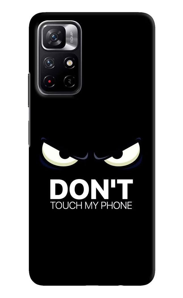 Don'T Touch My Phone Redmi Note 11T 5G Hard Case Back Cover by Casekaro