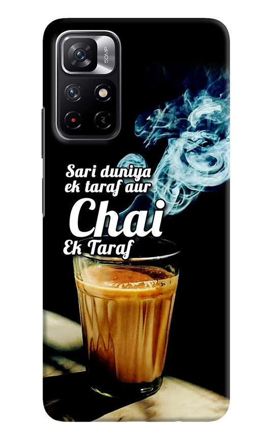 Chai Ek Taraf Quote Redmi Note 11T 5G Hard Case Back Cover by Casekaro