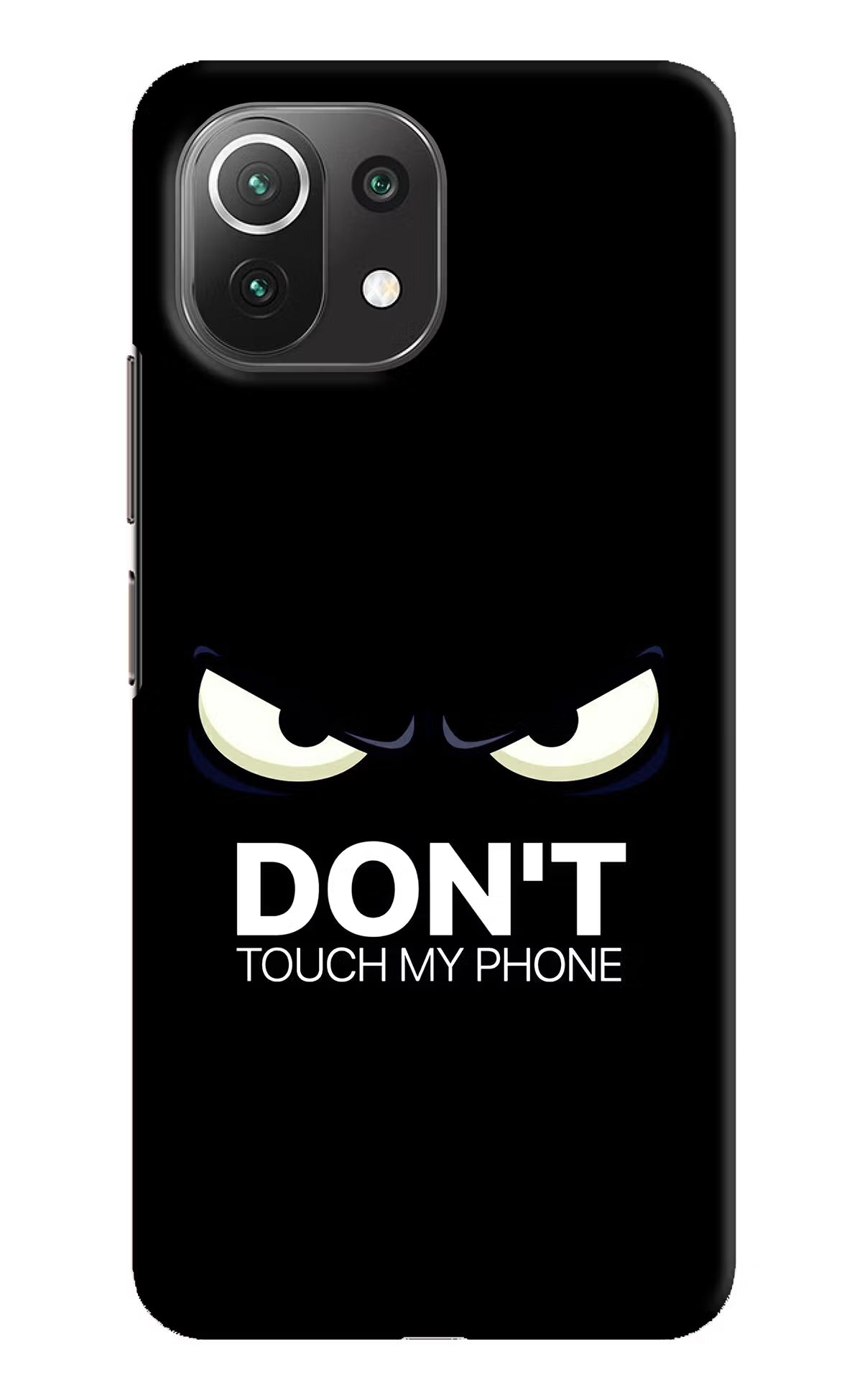Don'T Touch My Phone Mi 11 Lite NE 5G Hard Case Back Cover by Casekaro