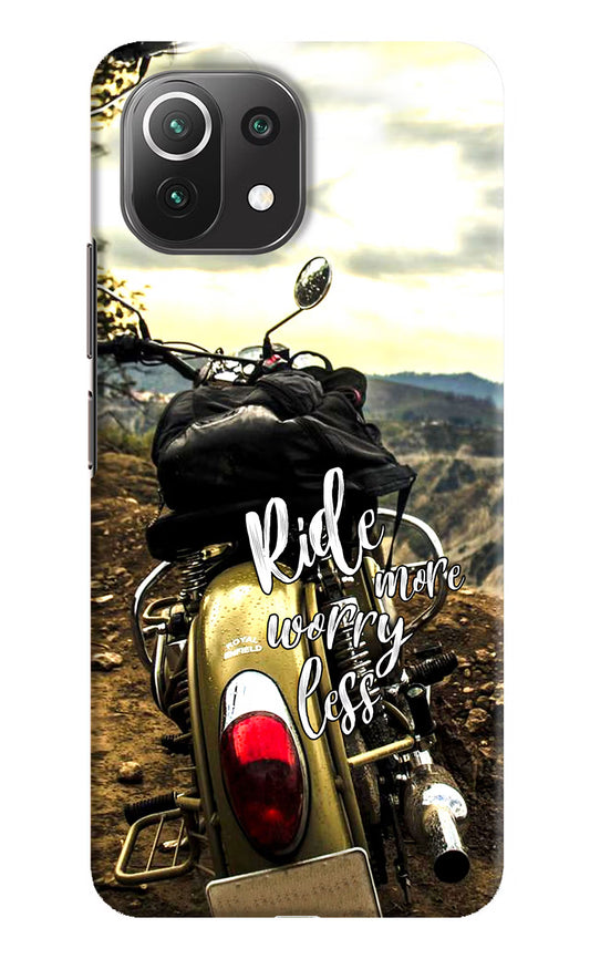 Ride More Worry Less Mi 11 Lite NE 5G Hard Case Back Cover by Casekaro