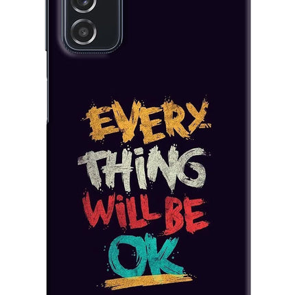 Everything Will Be Ok Samsung M52 5G Hard Case Back Cover by Casekaro