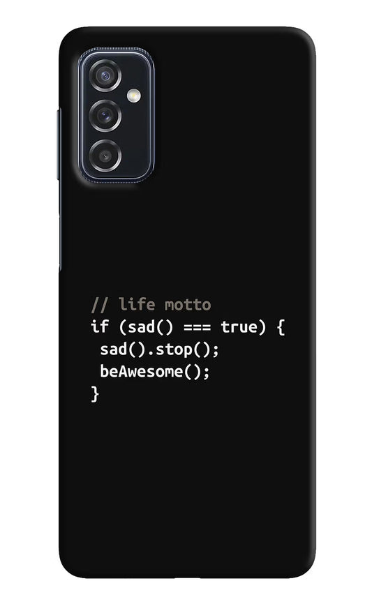 Life Motto Code Samsung M52 5G Hard Case Back Cover by Casekaro