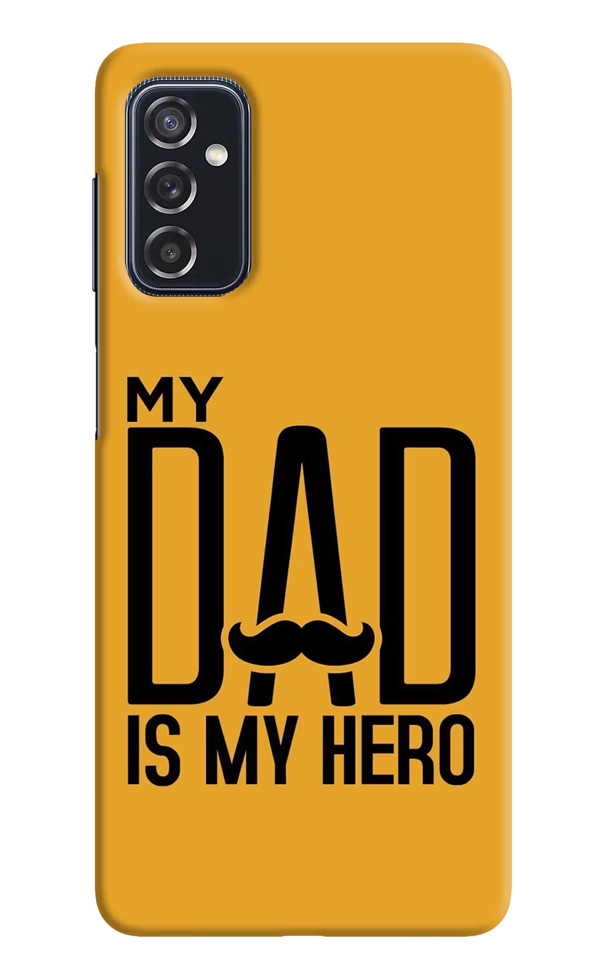My Dad Is My Hero Samsung M52 5G Hard Case Back Cover by Casekaro