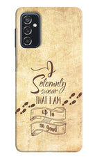 I Solemnly swear that i up to no good Samsung M52 5G Hard Case Back Cover by Casekaro