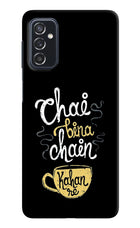 Chai Bina Chain Kaha Re Samsung M52 5G Hard Case Back Cover by Casekaro