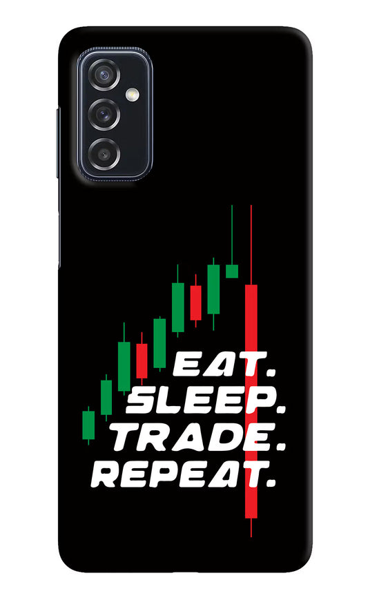 Eat Sleep Trade Repeat Samsung M52 5G Hard Case Back Cover by Casekaro