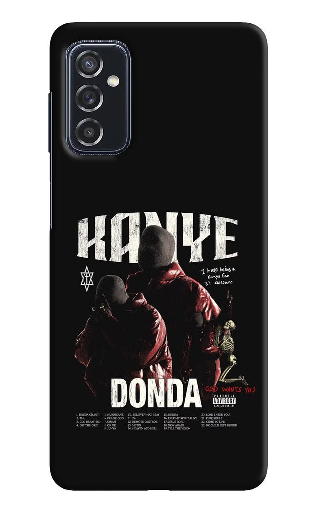 Donda Kanye West Samsung M52 5G Hard Case Back Cover by Casekaro