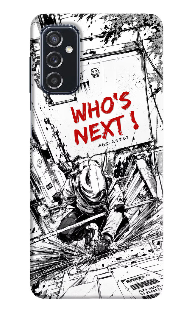 Who's Next Samsung M52 5G Hard Case Back Cover by Casekaro