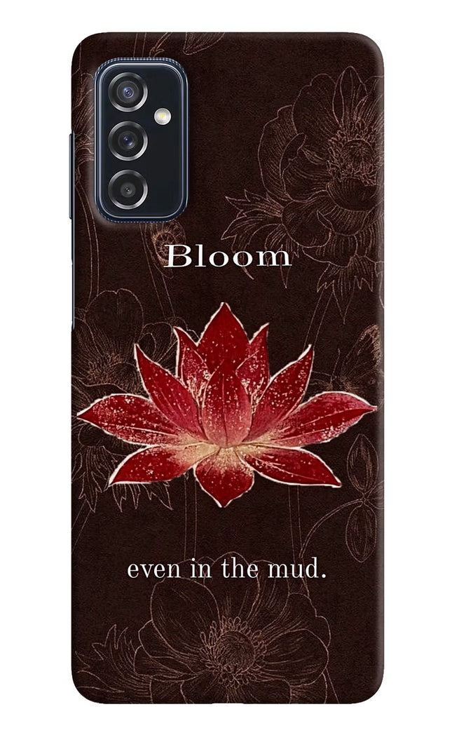 Bloom Samsung M52 5G Hard Case Back Cover by Casekaro