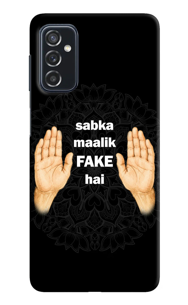 Sabka Malik Fake Samsung M52 5G Hard Case Back Cover by Casekaro