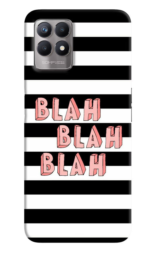 Blah Blah Blah Realme 8i Back Cover