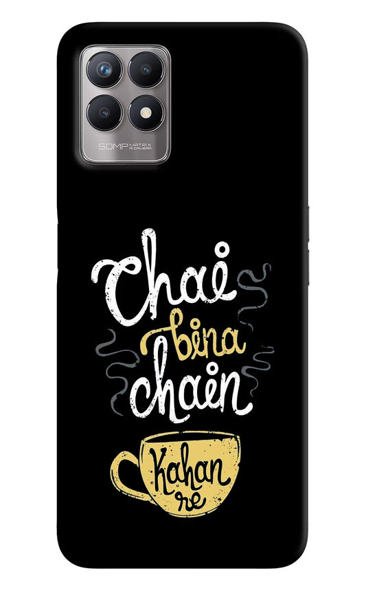 Chai Bina Chain Kaha Re Realme 8i Back Cover