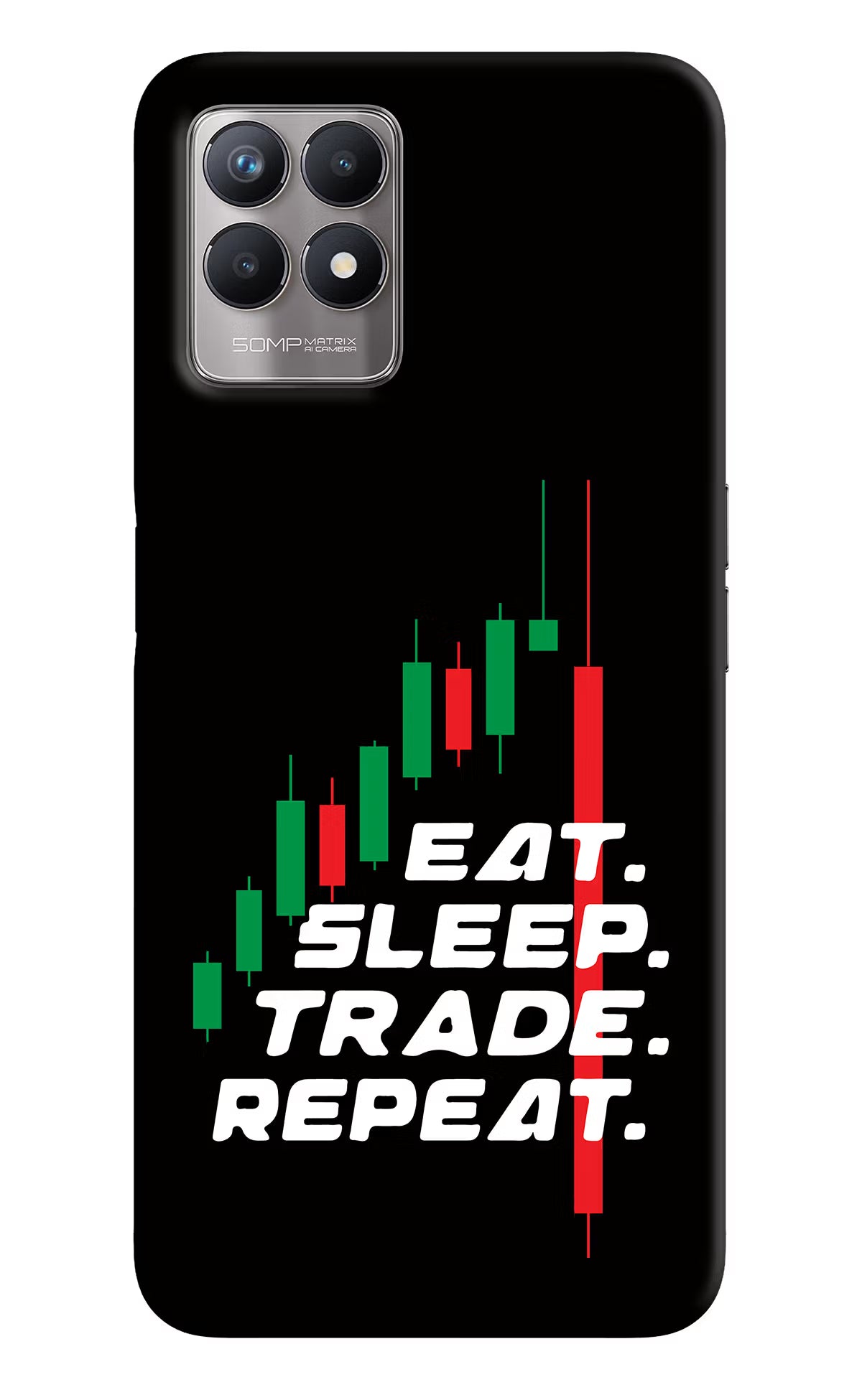 Eat Sleep Trade Repeat Realme 8i Back Cover