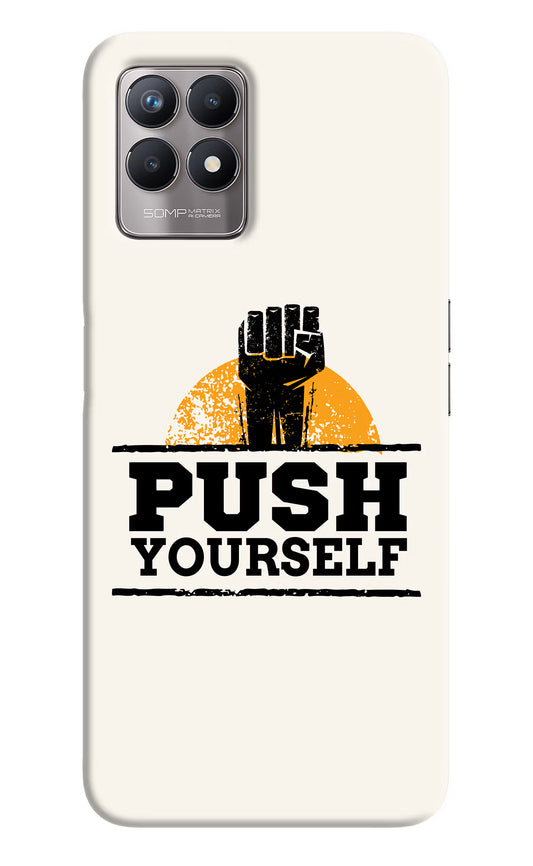 Push Yourself Realme 8i Back Cover