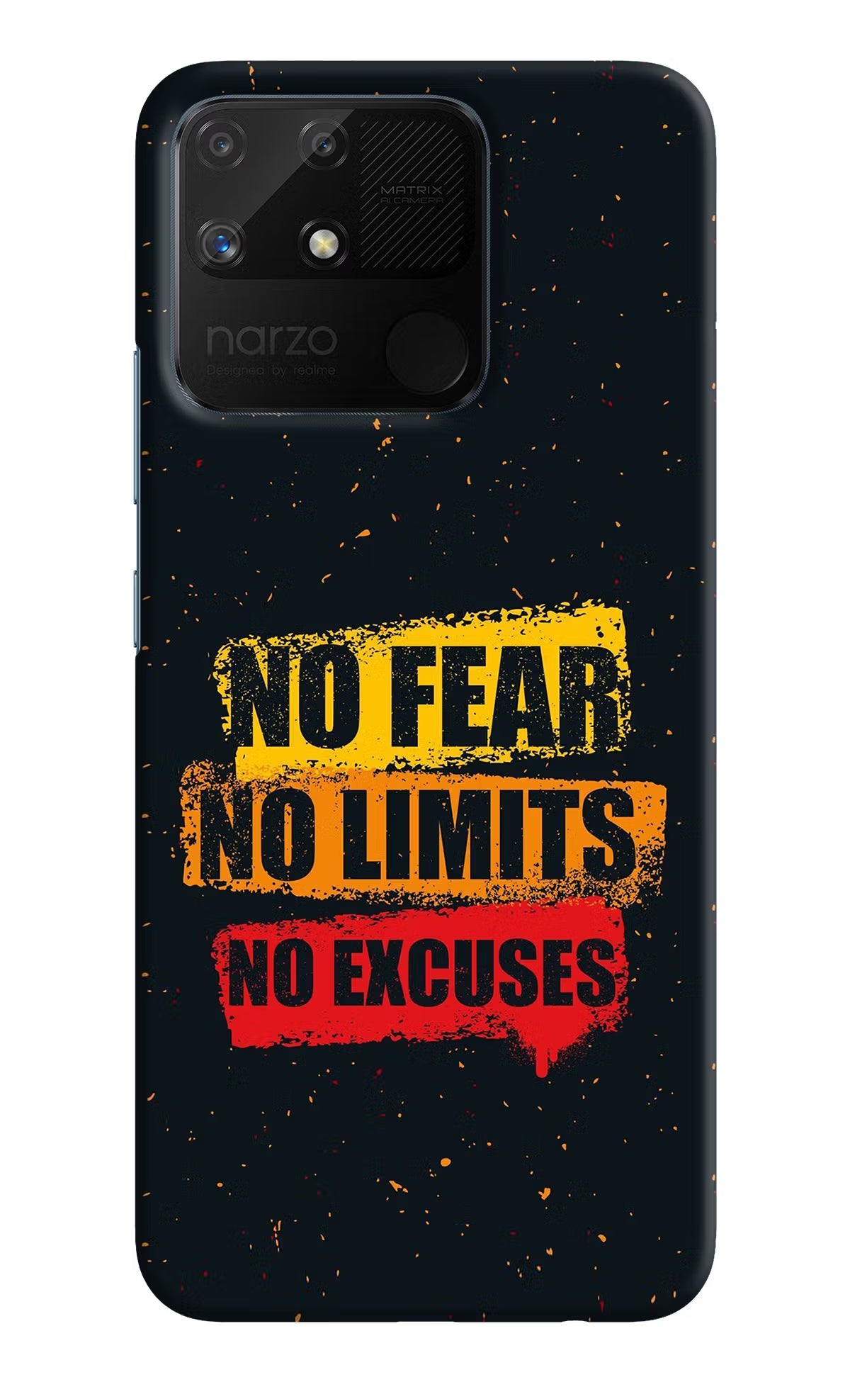 No Fear No Limits No Excuse Realme Narzo 50A Hard Case Back Cover by Casekaro