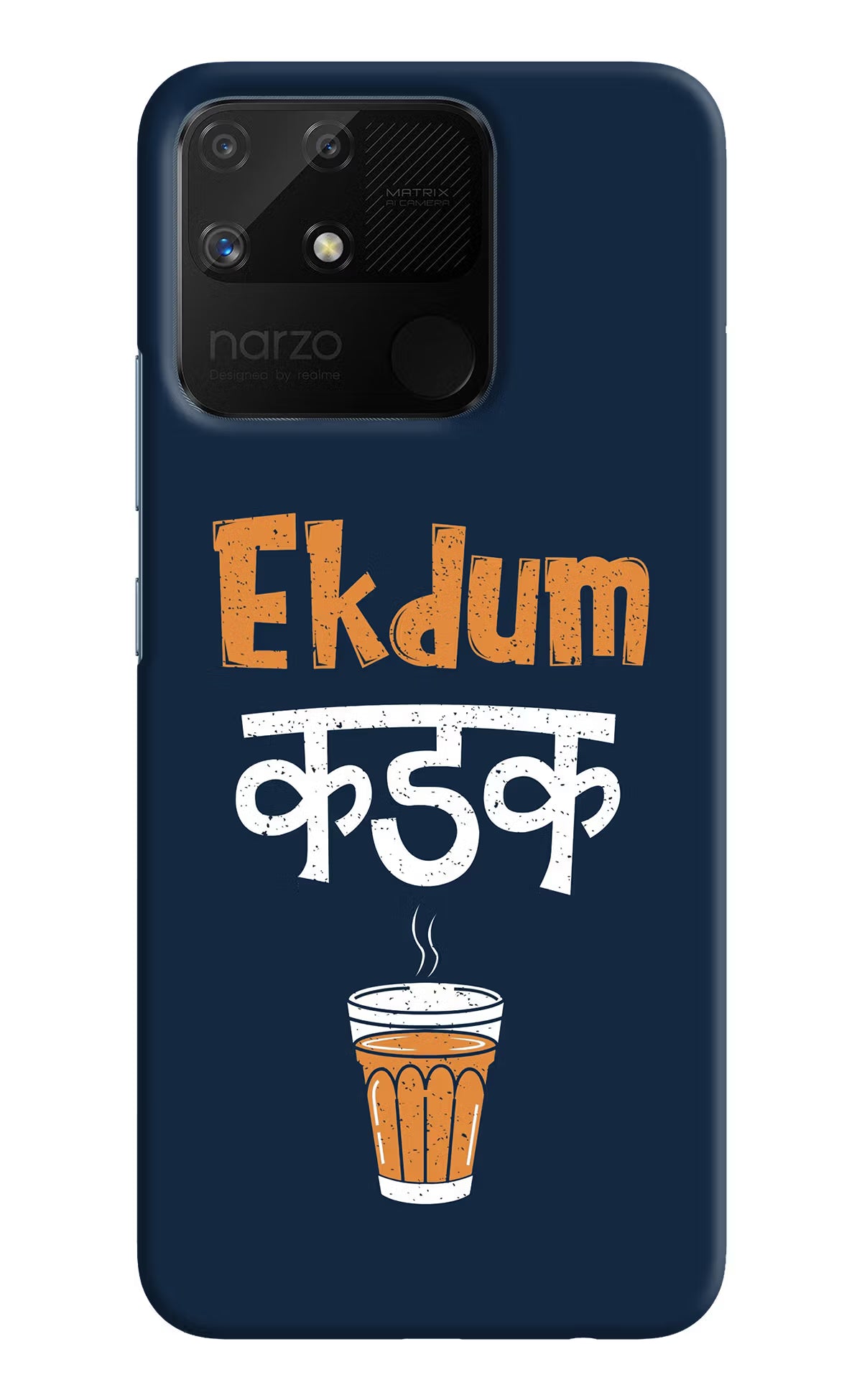Ekdum Kadak Chai Realme Narzo 50A Hard Case Back Cover by Casekaro