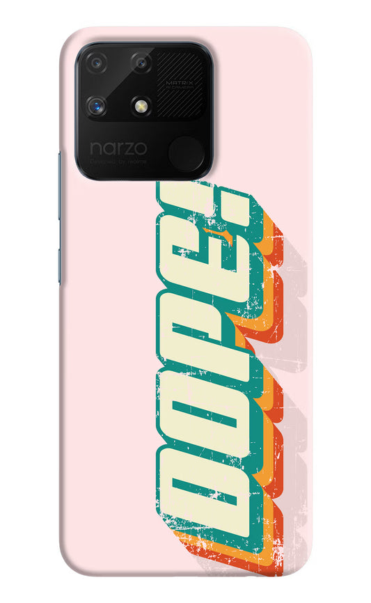 Dope Realme Narzo 50A Hard Case Back Cover by Casekaro
