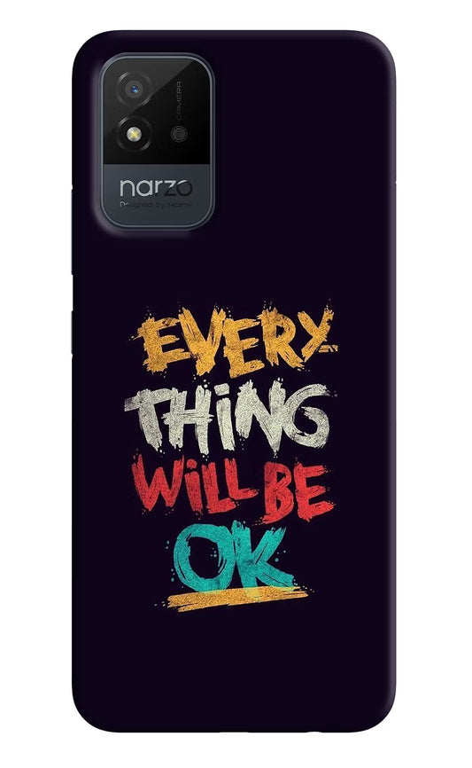 Everything Will Be Ok Realme Narzo 50i Back Cover