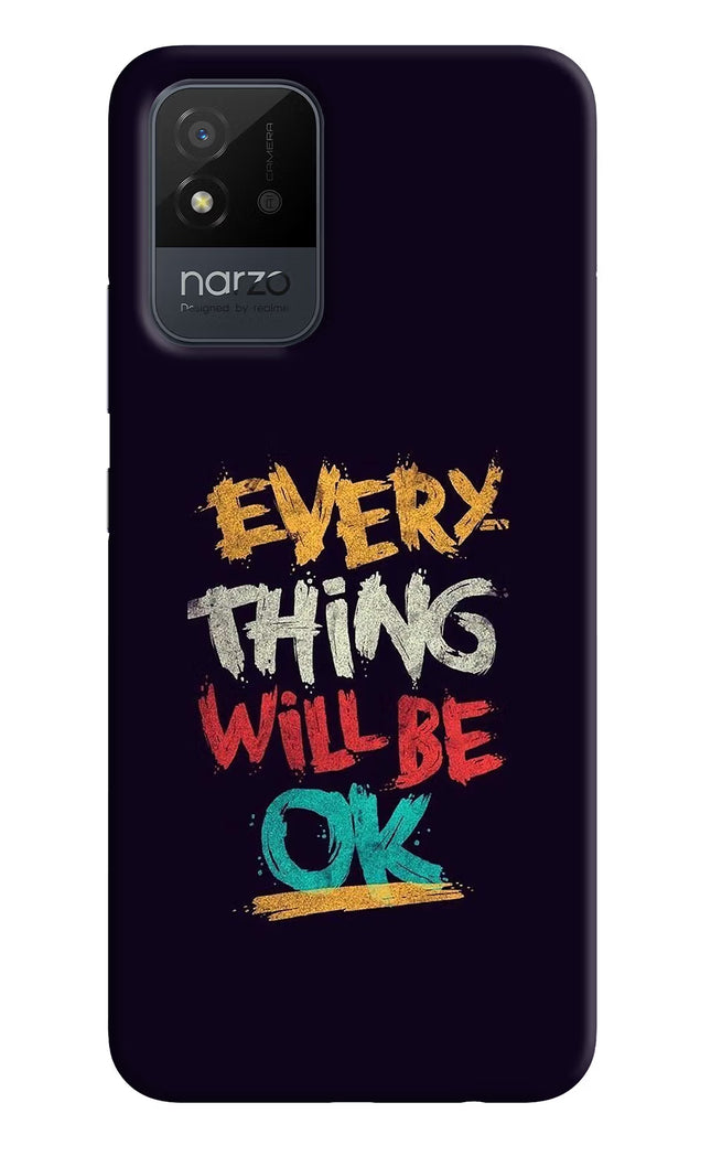 Everything Will Be Ok Realme Narzo 50i Back Cover