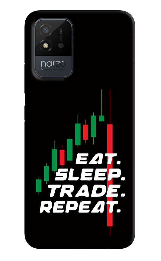 Eat Sleep Trade Repeat Realme Narzo 50i Back Cover