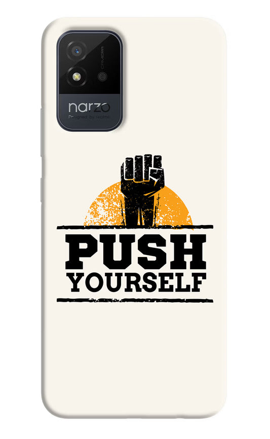 Push Yourself Realme Narzo 50i Back Cover
