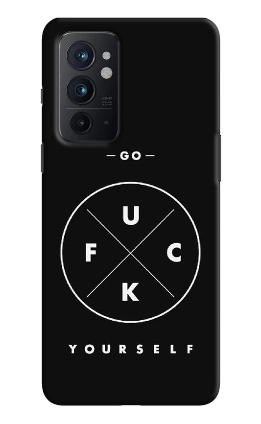 Go Fuck Yourself Oneplus 9RT Hard Case Back Cover by Casekaro