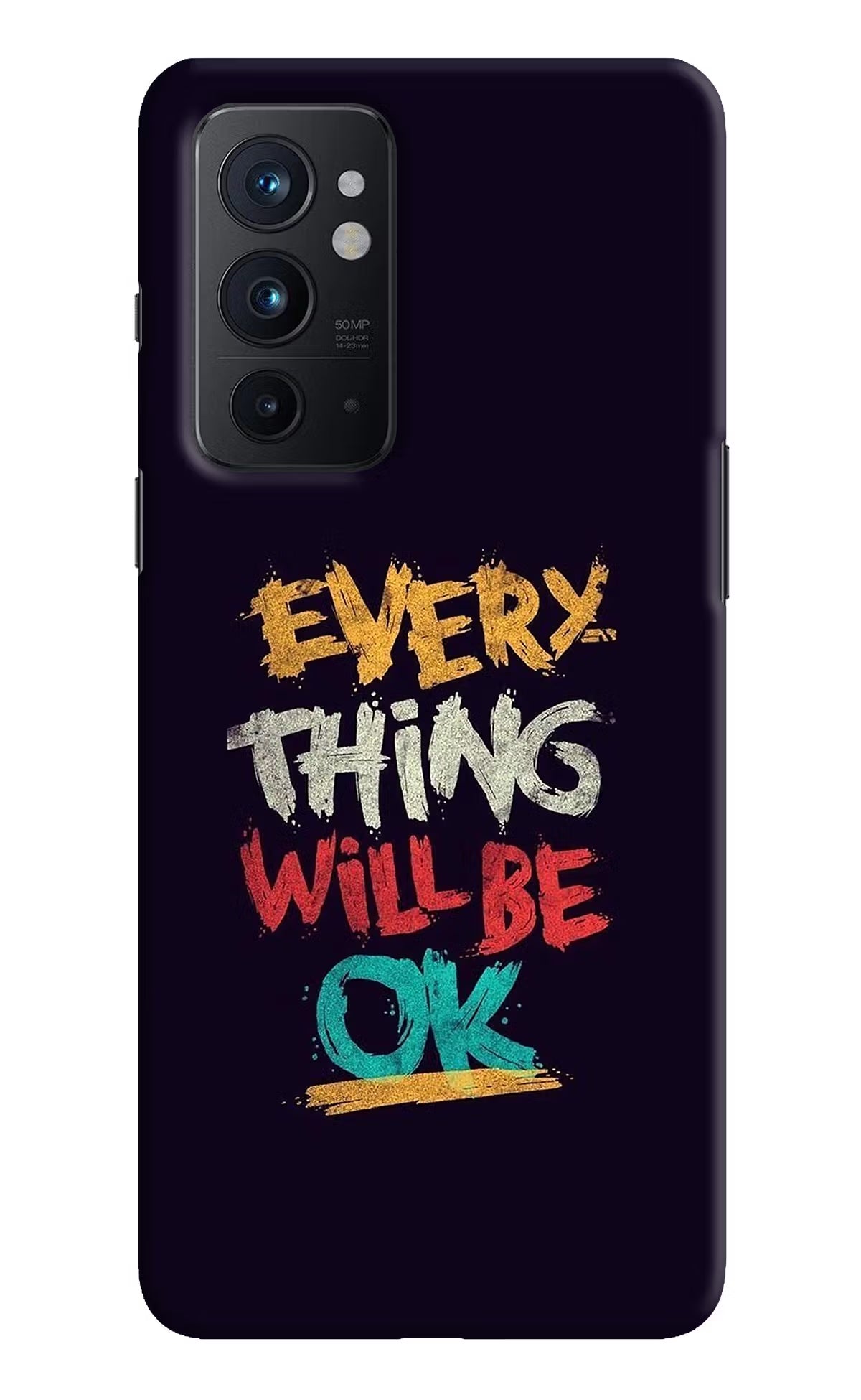 Everything Will Be Ok Oneplus 9RT Hard Case Back Cover by Casekaro