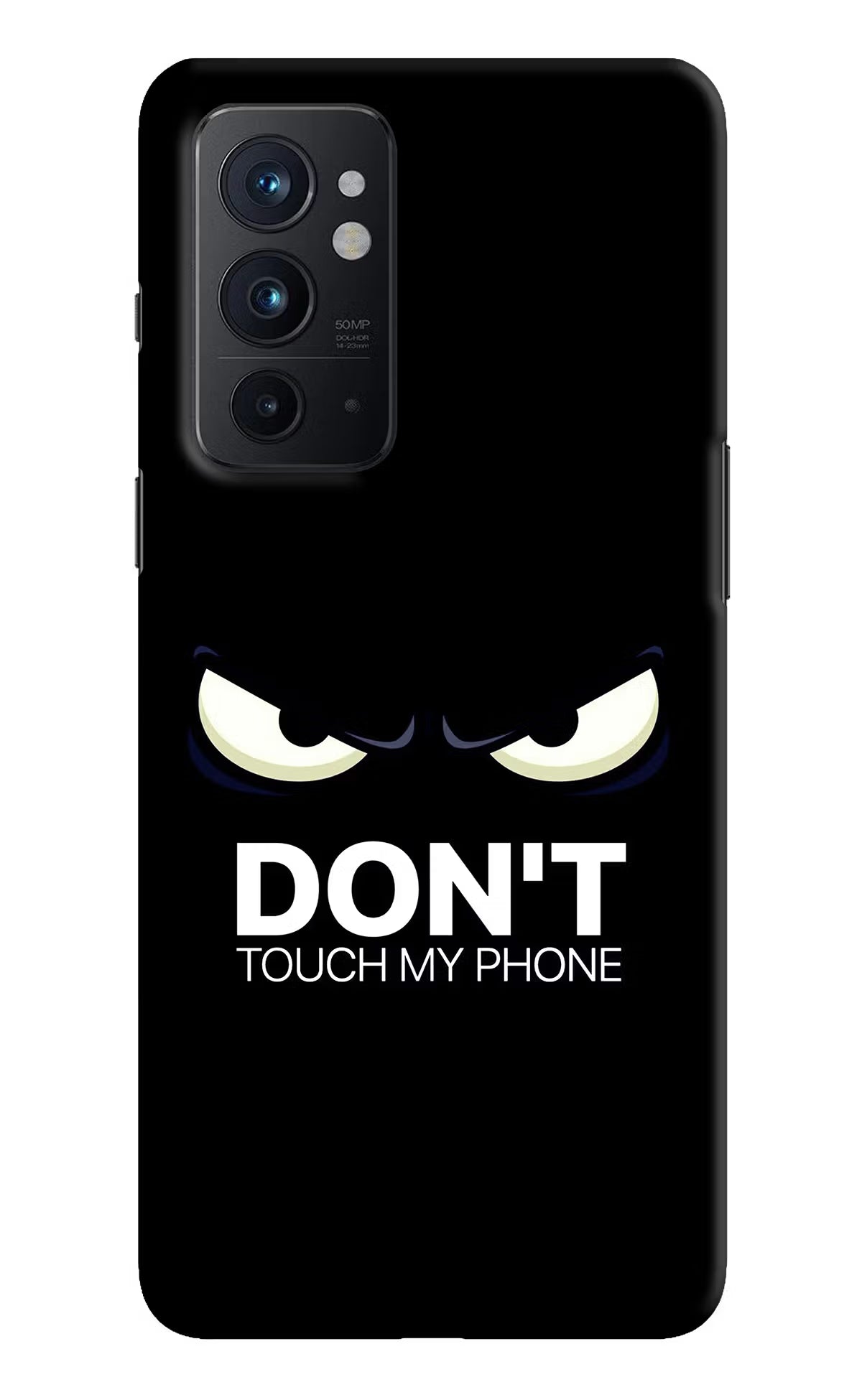 Don'T Touch My Phone Oneplus 9RT Hard Case Back Cover by Casekaro