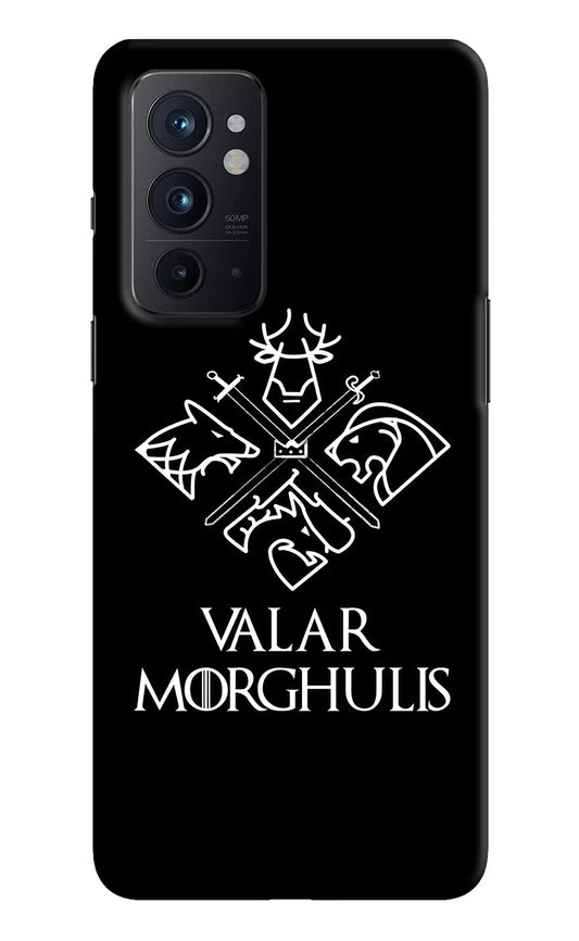 Valar Morghulis | Game Of Thrones Oneplus 9RT Hard Case Back Cover by Casekaro