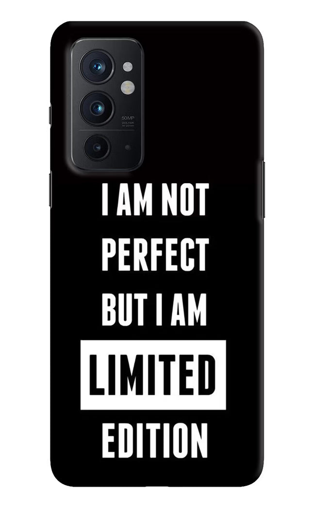 I Am Not Perfect But I Am Limited Edition Oneplus 9RT Hard Case Back Cover by Casekaro