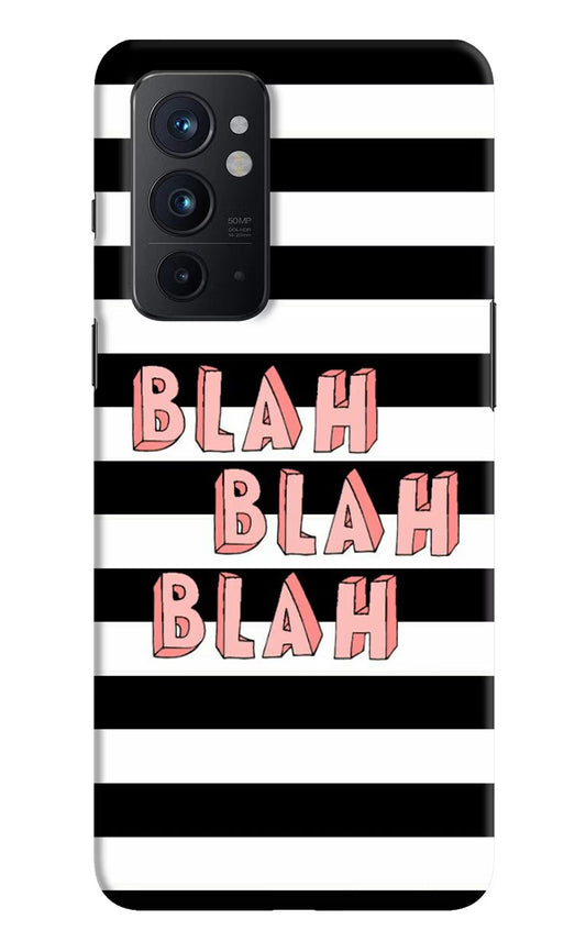 Blah Blah Blah Oneplus 9RT Hard Case Back Cover by Casekaro