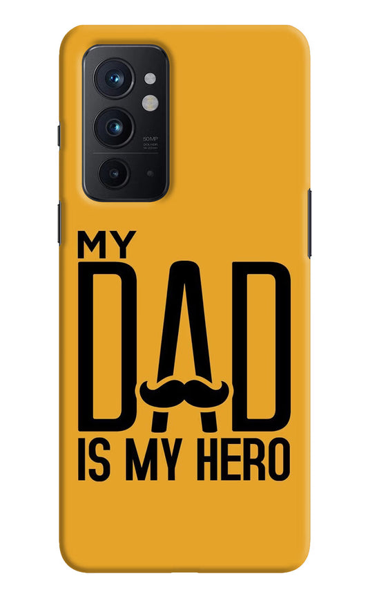 My Dad Is My Hero Oneplus 9RT Hard Case Back Cover by Casekaro