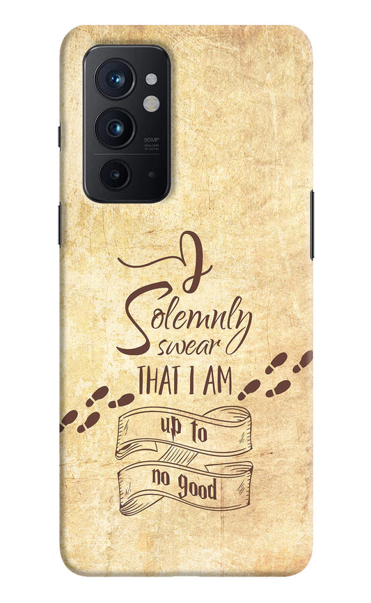 I Solemnly swear that i up to no good Oneplus 9RT Hard Case Back Cover by Casekaro