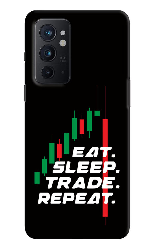 Eat Sleep Trade Repeat Oneplus 9RT Hard Case Back Cover by Casekaro