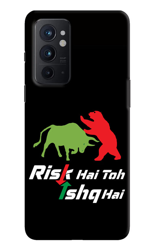 Risk Hai Toh Ishq Hai Oneplus 9RT Hard Case Back Cover by Casekaro