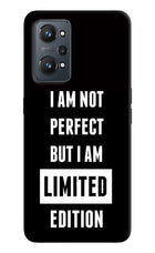I Am Not Perfect But I Am Limited Edition Realme GT NEO 2/Neo 3T Hard Case Back Cover by Casekaro