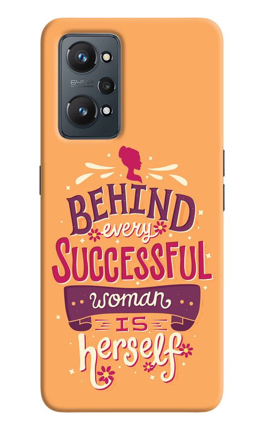 Behind Every Successful Woman There Is Herself Realme GT NEO 2/Neo 3T Hard Case Back Cover by Casekaro