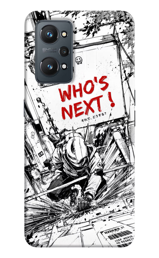 Who's Next Realme GT NEO 2/Neo 3T Hard Case Back Cover by Casekaro