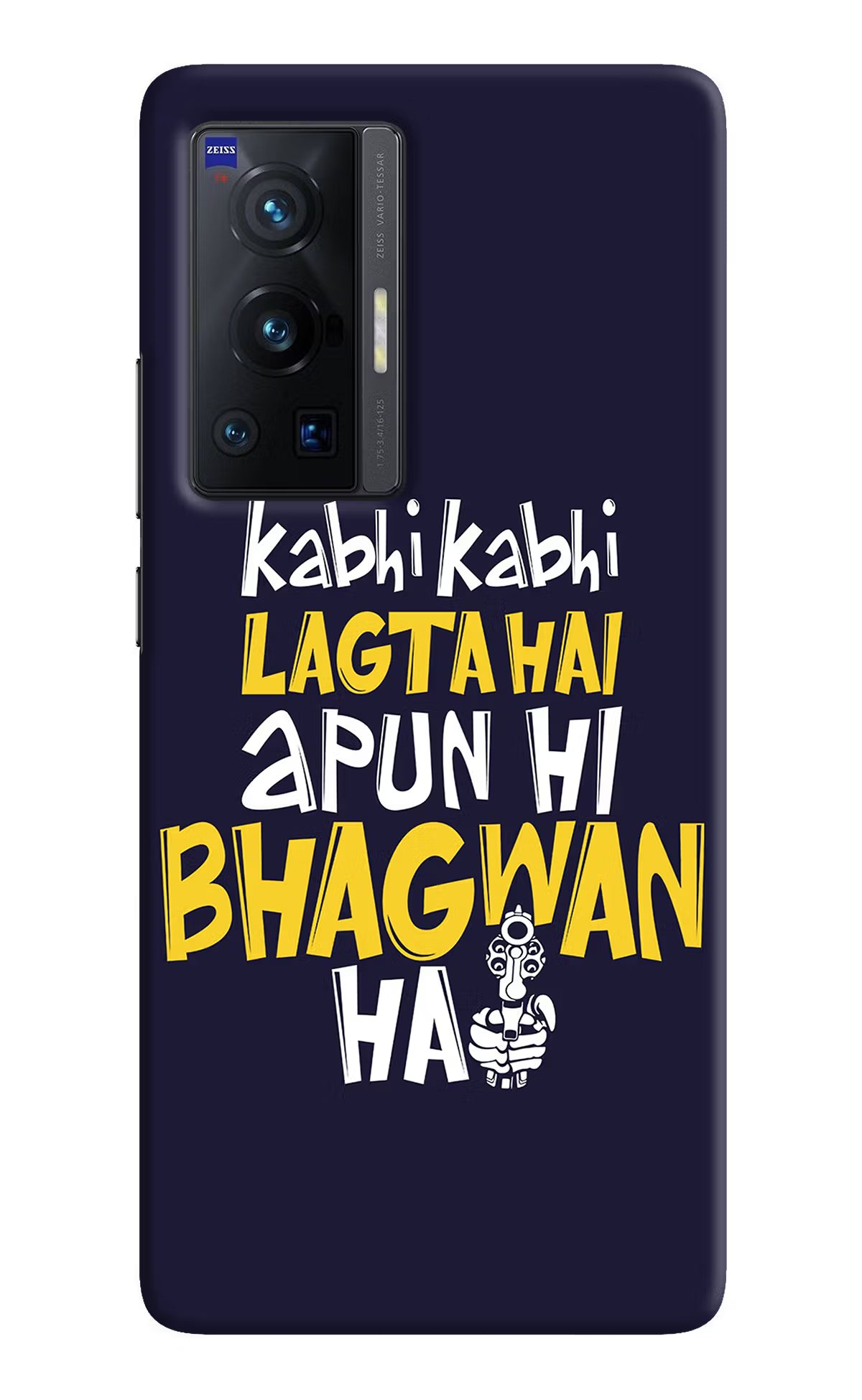 Kabhi Kabhi Lagta Hai Apun Hi Bhagwan Hai Vivo X70 Pro Hard Case Back Cover by Casekaro