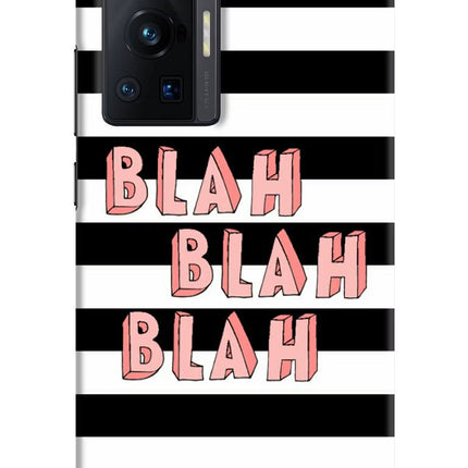 Blah Blah Blah Vivo X70 Pro Hard Case Back Cover by Casekaro