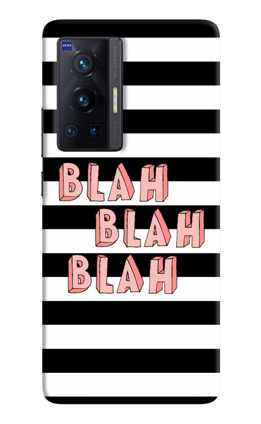 Blah Blah Blah Vivo X70 Pro Hard Case Back Cover by Casekaro